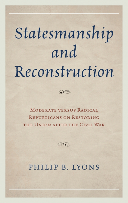 Statesmanship and Reconstruction