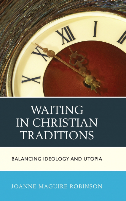 Waiting in Christian Traditions