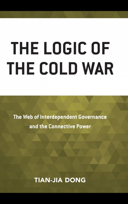 Logic of the Cold War