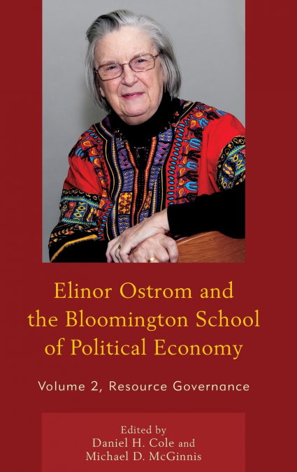 Elinor Ostrom and the Bloomington School of Political Economy