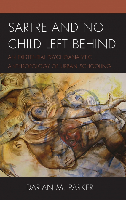 Sartre and No Child Left Behind