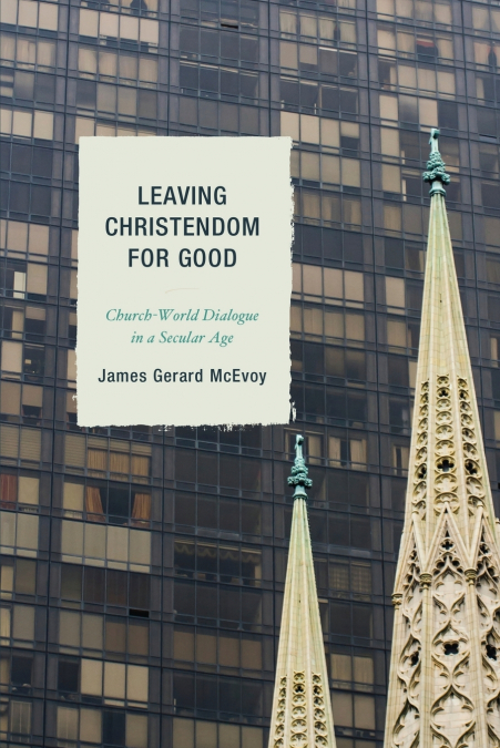 Leaving Christendom for Good