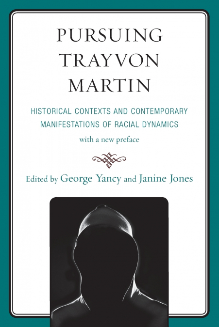Pursuing Trayvon Martin