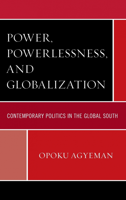 Power, Powerlessness, and Globalization