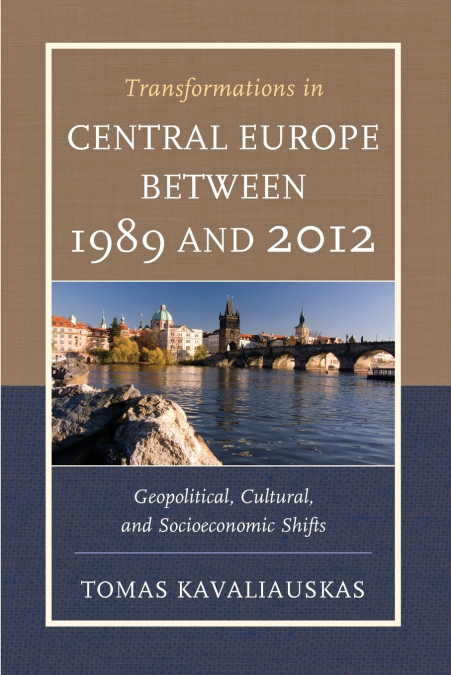 Transformations in Central Europe between 1989 and 2012