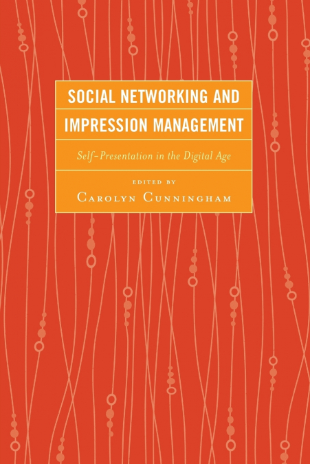 Social Networking and Impression Management