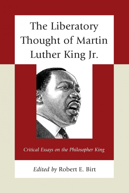 Liberatory Thought of Martin Luther King Jr.