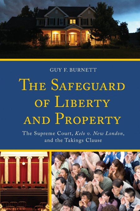Safeguard of Liberty and Property