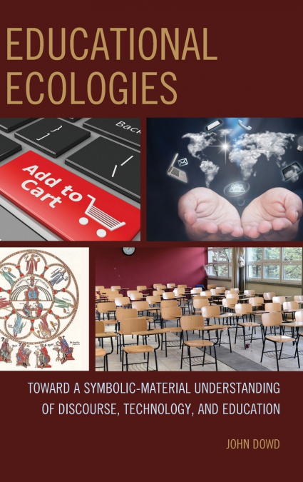 Educational Ecologies