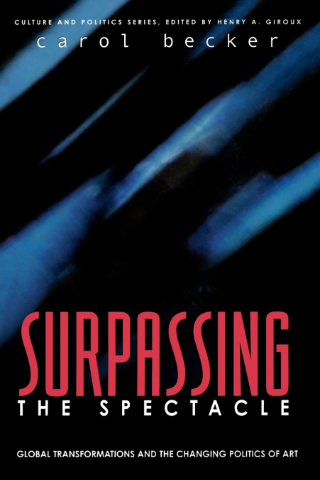 Surpassing the Spectacle