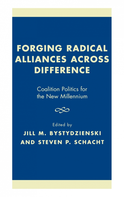 Forging Radical Alliances across Difference