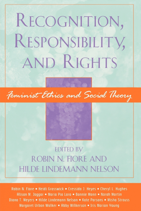 Recognition, Responsibility, and Rights