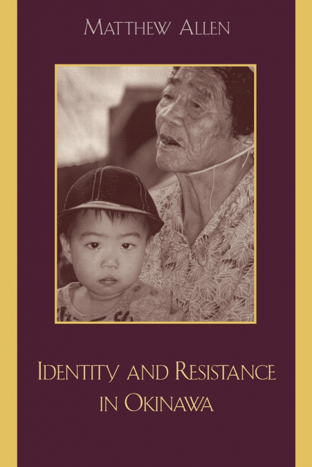 Identity and Resistance in Okinawa