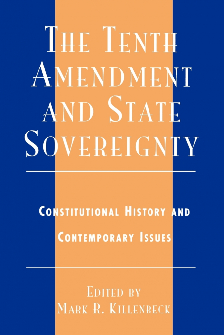 Tenth Amendment and State Sovereignty