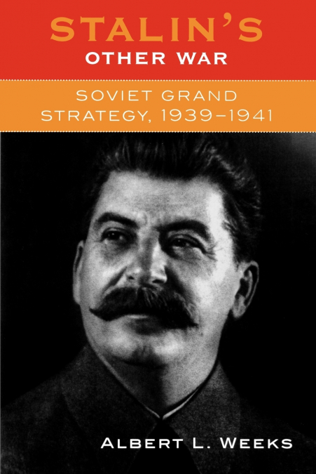 Stalin’s Other War