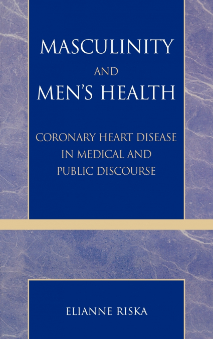 Masculinity and Men’s Health