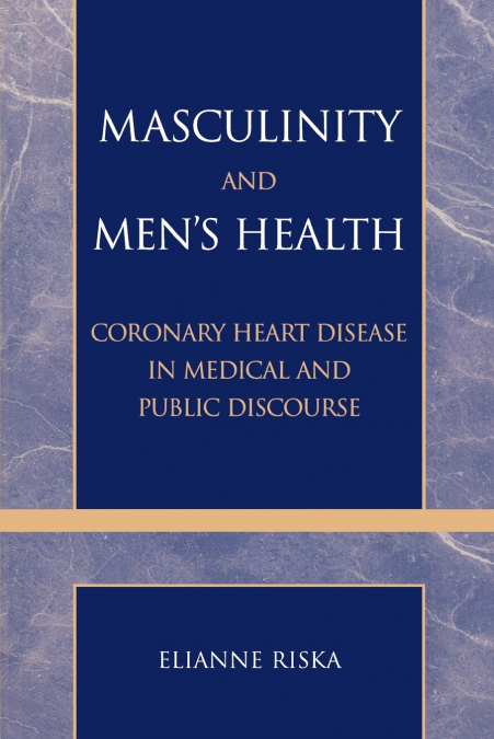 Masculinity and Men’s Health