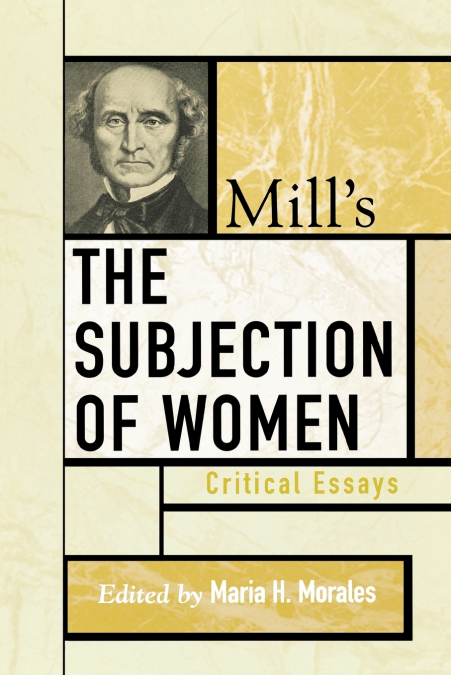 Mill’s The Subjection of Women