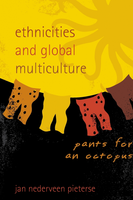 Ethnicities and Global Multiculture