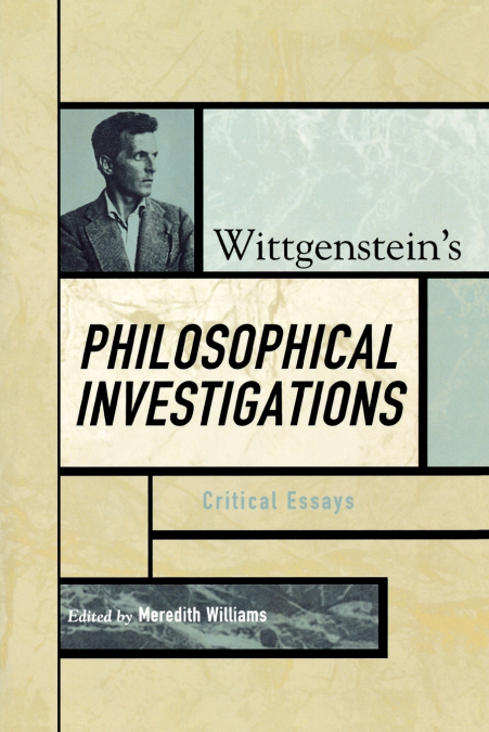 Wittgenstein’s Philosophical Investigations