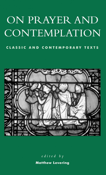 On Prayer and Contemplation