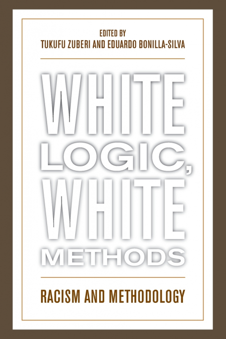 White Logic, White Methods