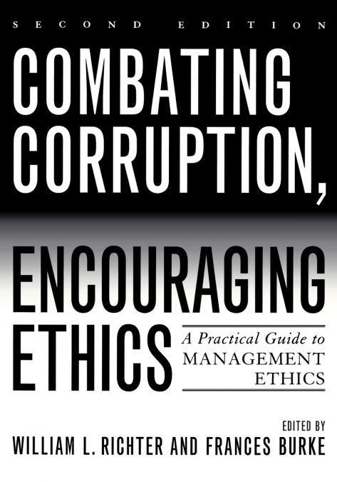 Combating Corruption, Encouraging Ethics