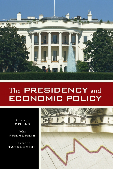 Presidency and Economic Policy