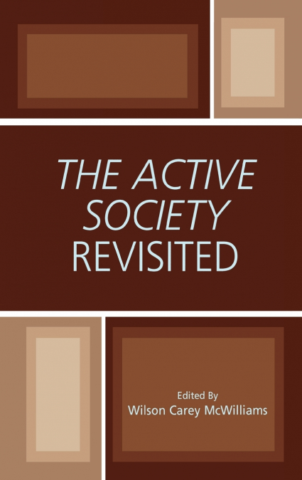 Active Society Revisited