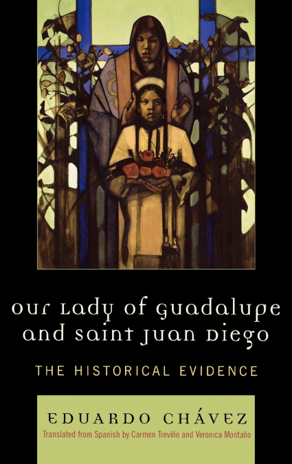 Our Lady of Guadalupe and Saint Juan Diego