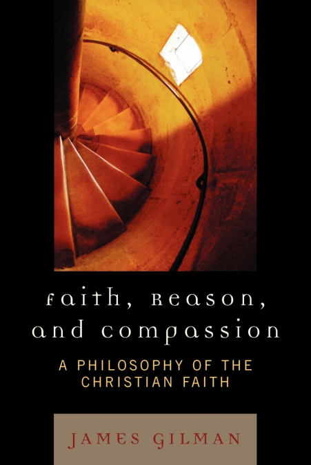 Faith, Reason, and Compassion