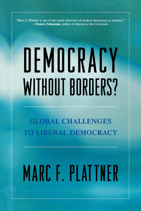 Democracy Without Borders?