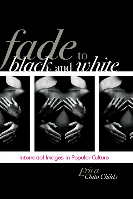 Fade to Black and White