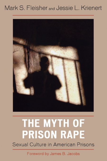 The Myth of Prison Rape