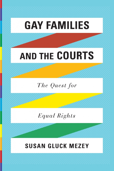 Gay Families and the Courts