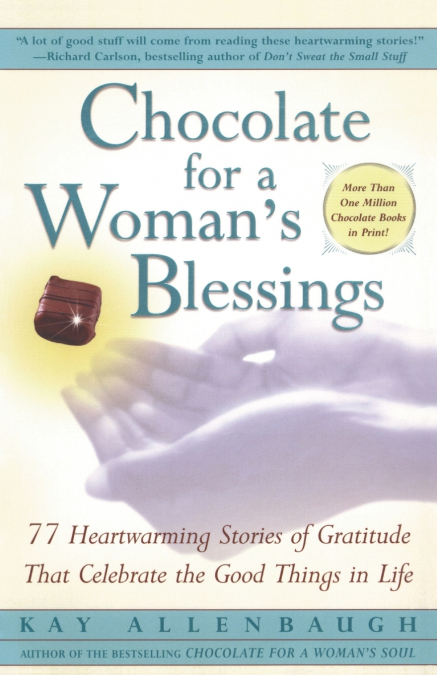 Chocolate For A Woman’s Blessings