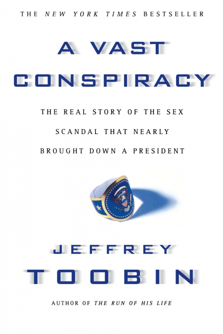 A Vast Conspiracy