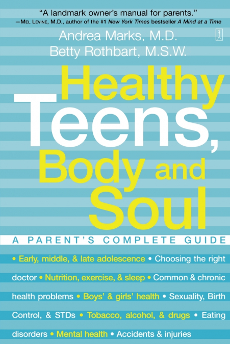 Healthy Teens, Body and Soul