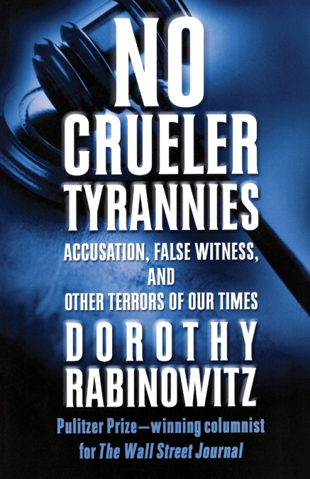 No Crueler Tyrannies