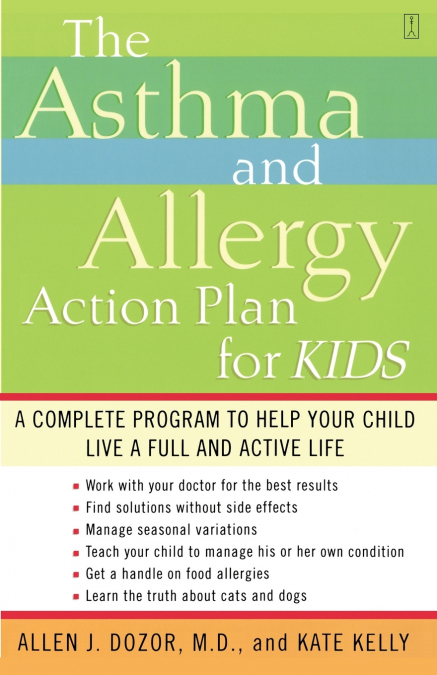 The Asthma and Allergy Action Plan for Kids