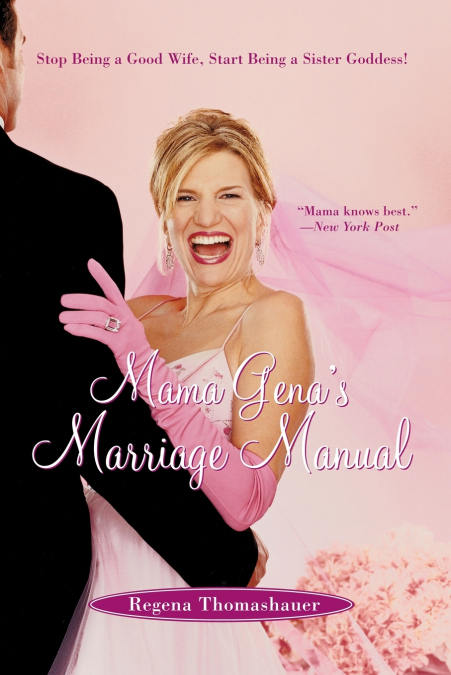 Mama Gena’s Marriage Manual