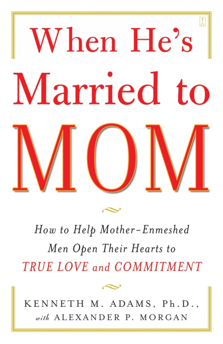 When He’s Married to Mom
