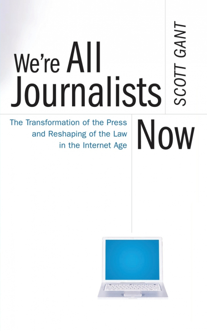 We’re All Journalists Now