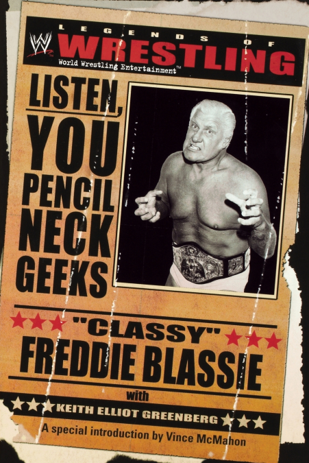 The Legends of Wrestling - 'Classy' Freddie Blassie