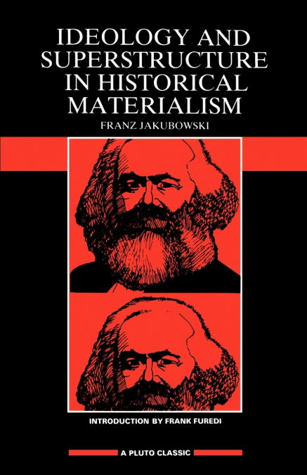 Ideology & Superstructure in Historical Materialism