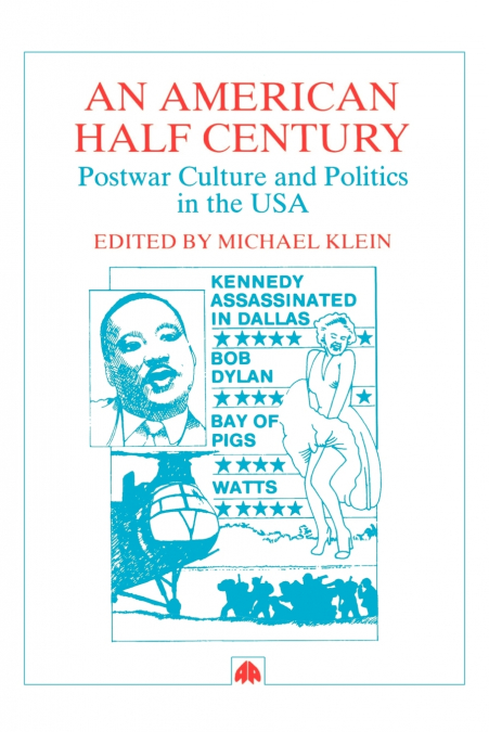 An American Half Century