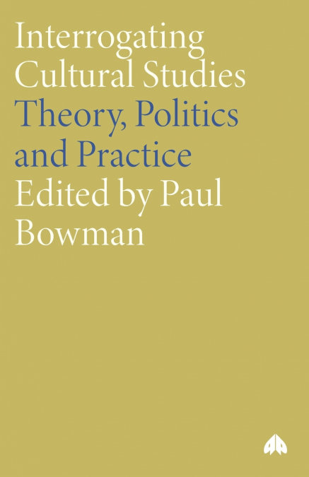Interrogating Cultural Studies