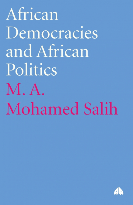 African Democracies And African Politics