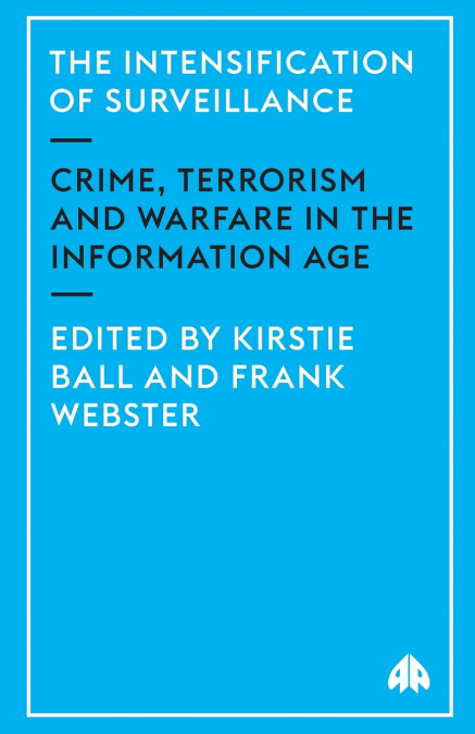 The Intensification Of Surveillance