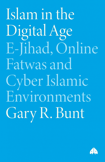 Islam in the Digital Age